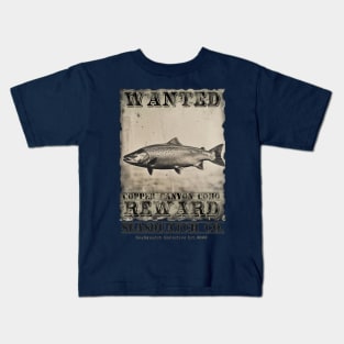 Copper Canyon Coho Wanted Poster Kids T-Shirt